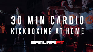 30 Min SamuraiFT Class At home