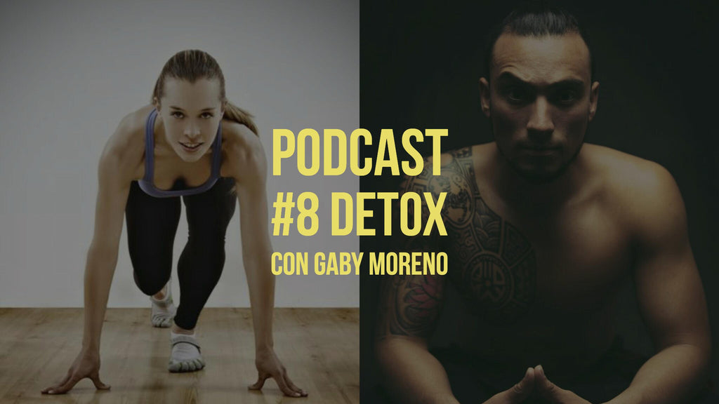 Podcast #8 DETOX
